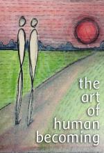 The Art of Human Becoming 3-Part Series