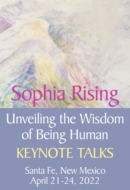 Sophia Rising! Conference Keynotes