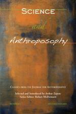 Science & Anthroposophy [Classics #7]